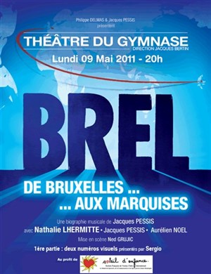 Affiche de Brel, de Bruxelles aux Marquises | au profit de Soleil D'enfance