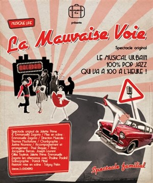 Affiche de La Mauvaise Voie