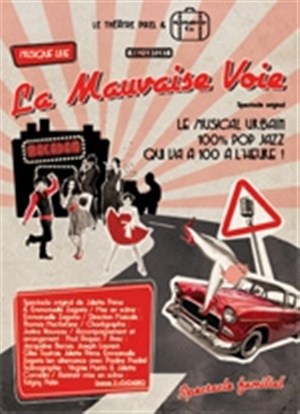 Affiche de La mauvaise voie