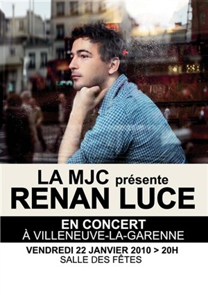Affiche de Renan Luce + 1ère partie Mike Ibrahim