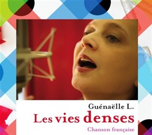Affiche de Guénaëlle L. - Les vies denses