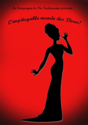 Affiche de L'Impitoyable monde des Divas