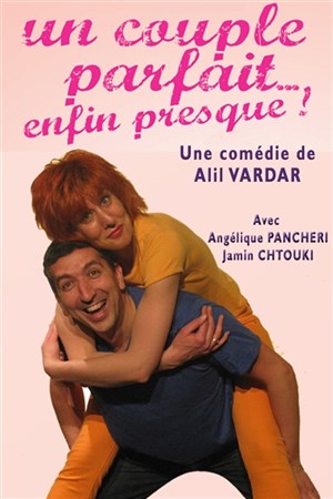 Affiche de Un couple parfait... enfin presque !!!