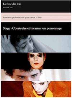 Affiche de Stage de théâtre : Construire et incarner un personnage