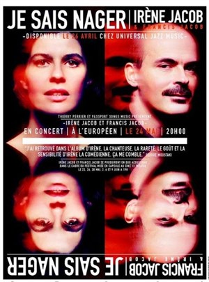 Affiche de Irène Jacob & Francis Jacob + 1ère Partie Mister Février