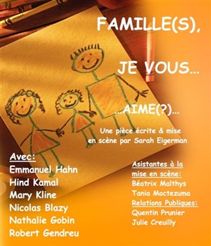 Affiche de Famille(s), je vous... aime(?)...