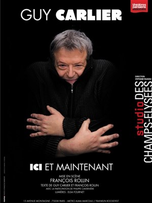 Affiche de Guy Carlier dans Ici et maintenant