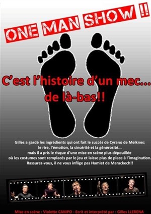Affiche de Gilles Llerena dans C'est l'histoire d'un mec...de làs-bas