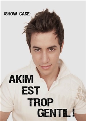 Affiche de Akim est trop gentil!