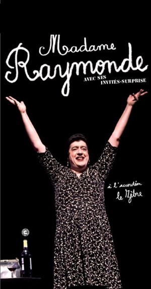 Affiche de Madame Raymonde avec ses invités surprises