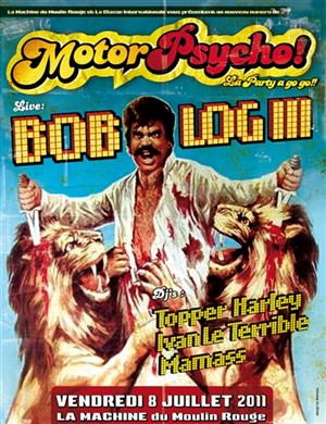 Affiche de Motorpsycho : Bob log III