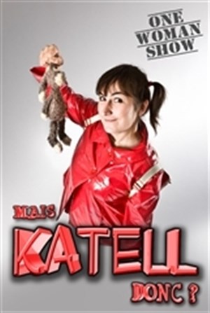 Affiche de Katell Normand dans Mais Katell donc ?