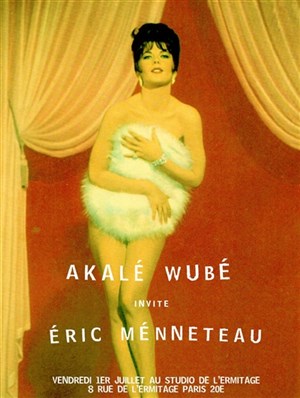 Affiche de Akalé Wube invite Eric Ménneteau