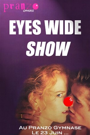 Affiche de Eyes Wide Show