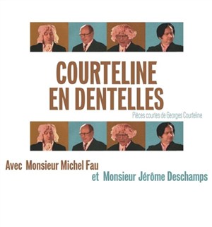 Affiche de Courteline en dentelles