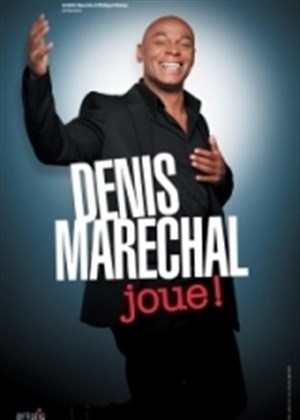 Affiche de Denis Maréchal dans Denis Maréchal joue ! | Mise en scène par Florence Foresti