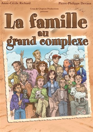 Affiche de La famille au grand complexe