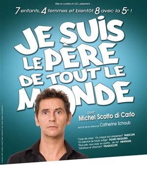 Affiche de Je suis le père de tout le monde