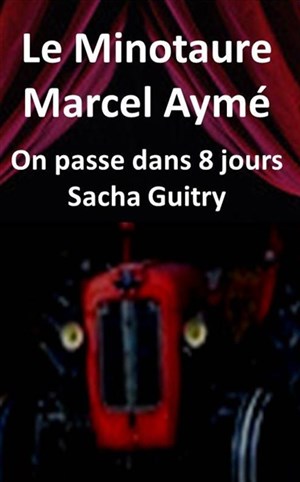Affiche de Le Minotaure / On passe sans 8 jours