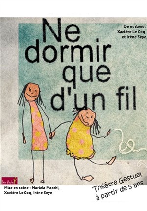Affiche de Ne dormir que d'un fil