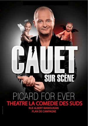 Affiche de Cauet dans Picard for ever