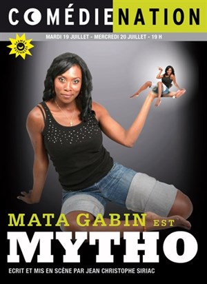 Affiche de Mata Gabin dans Mata Gabin est mytho
