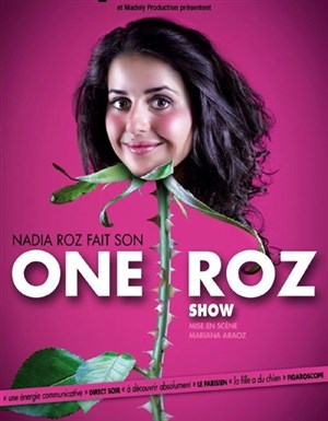 Affiche de Nadia Roz fait son One Roz Show