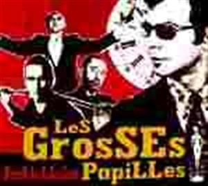 Affiche de Les Grosses Papilles