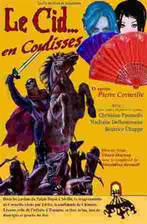 Affiche de Le Cid...en coulisse