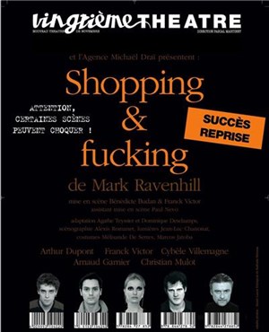 Affiche de Shopping and Fucking au Vingtième Théâtre