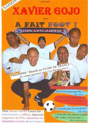 Affiche de Xavier Gojo dans A fait foot !  (mais pas que...)