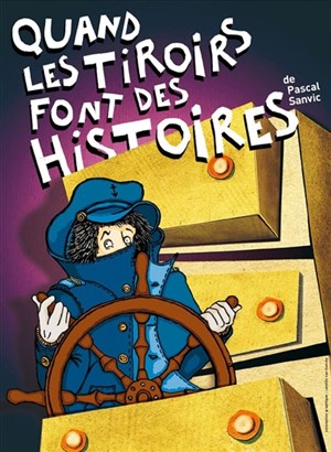 Affiche de Quand les Tiroirs font des Histoires