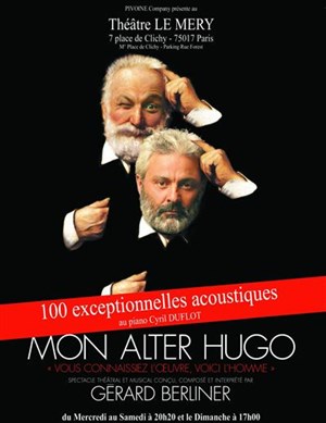 Affiche de Gérard Berliner dans Mon alter Hugo | 100 exceptionnelles acoustiques