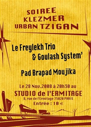 Affiche de Freylekh Trio & Goulash System + Pad Brapad Moujika