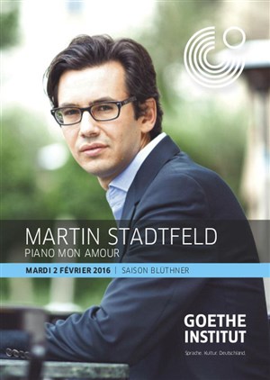 Affiche de Saison Blüthner au Goethe-Institut Paris avec Martin Stadtfeld, piano