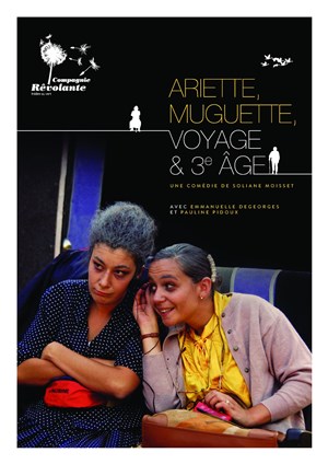 Affiche de Ariette, Muguette, voyage et troisième âge