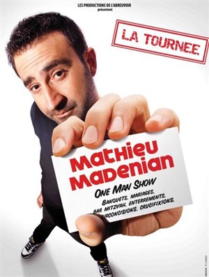 Affiche de Mathieu Madénian dans La Tournée
