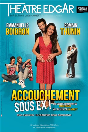 Affiche de Accouchement sous ex ! | avec Emmanuelle Boidron