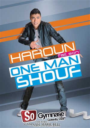 Affiche de Haroun fait son one man shouf