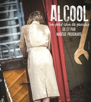 Affiche de Alcool, un petit coin de paradis...