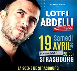 Affiche de Lotfi Abdelli dans Made in Tunisia