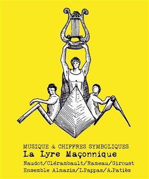 Affiche de Musique et chiffres symboliques : La Lyre Maçonnique