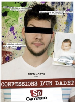 Affiche de Fred North dans Confessions d'un dadet