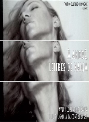 Affiche de À André, d'après les lettres de Nadja