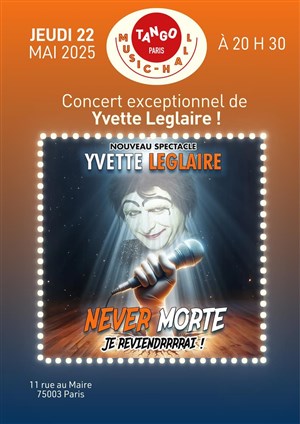 Affiche de Yvette Leglaire dans Never morte