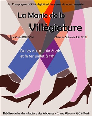 Affiche de La manie de la villégiature