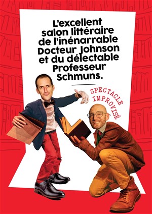 Affiche de L'excellent salon littéraire de l'inénarrable docteur Johnson et du délectable professeur Schmuns
