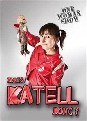 Affiche de Katell Normand dans Mais Katell donc ?