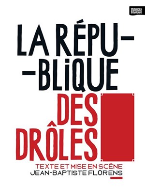Affiche de La république des drôles