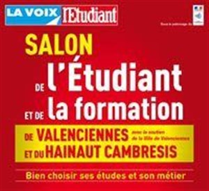 Affiche de Le Salon de L'etudiant et de La Formation de Valenciennes et du Hainaut Cambresis
